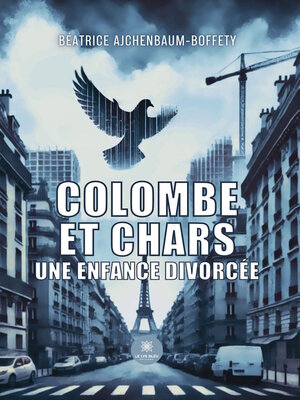 cover image of Colombe et chars